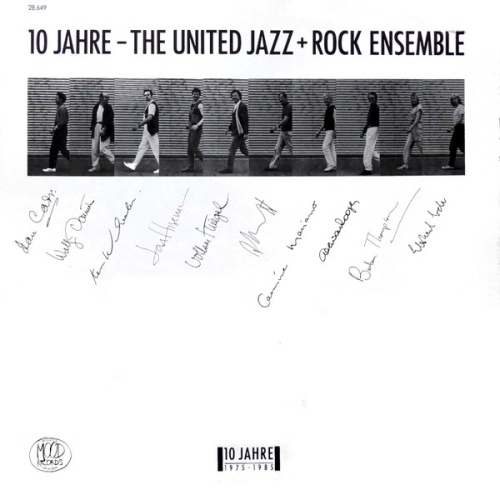 Vinyl / The United Jazz + Rock Ensemble* - 10 Jahre - The United Jazz + Rock Ensemble