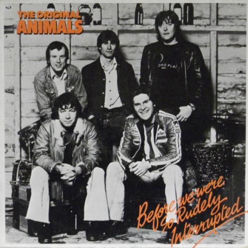 Vinyl / The Original Animals* - Before We Were So Rudely Interrupted