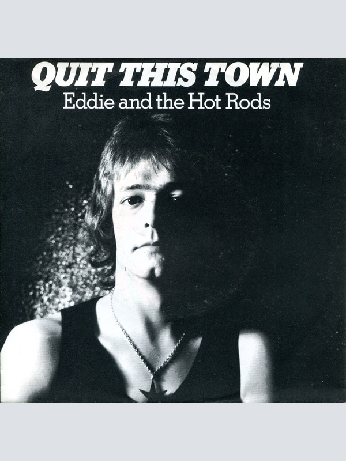 Vinyl / Eddie And The Hot Rods - Quit This Town