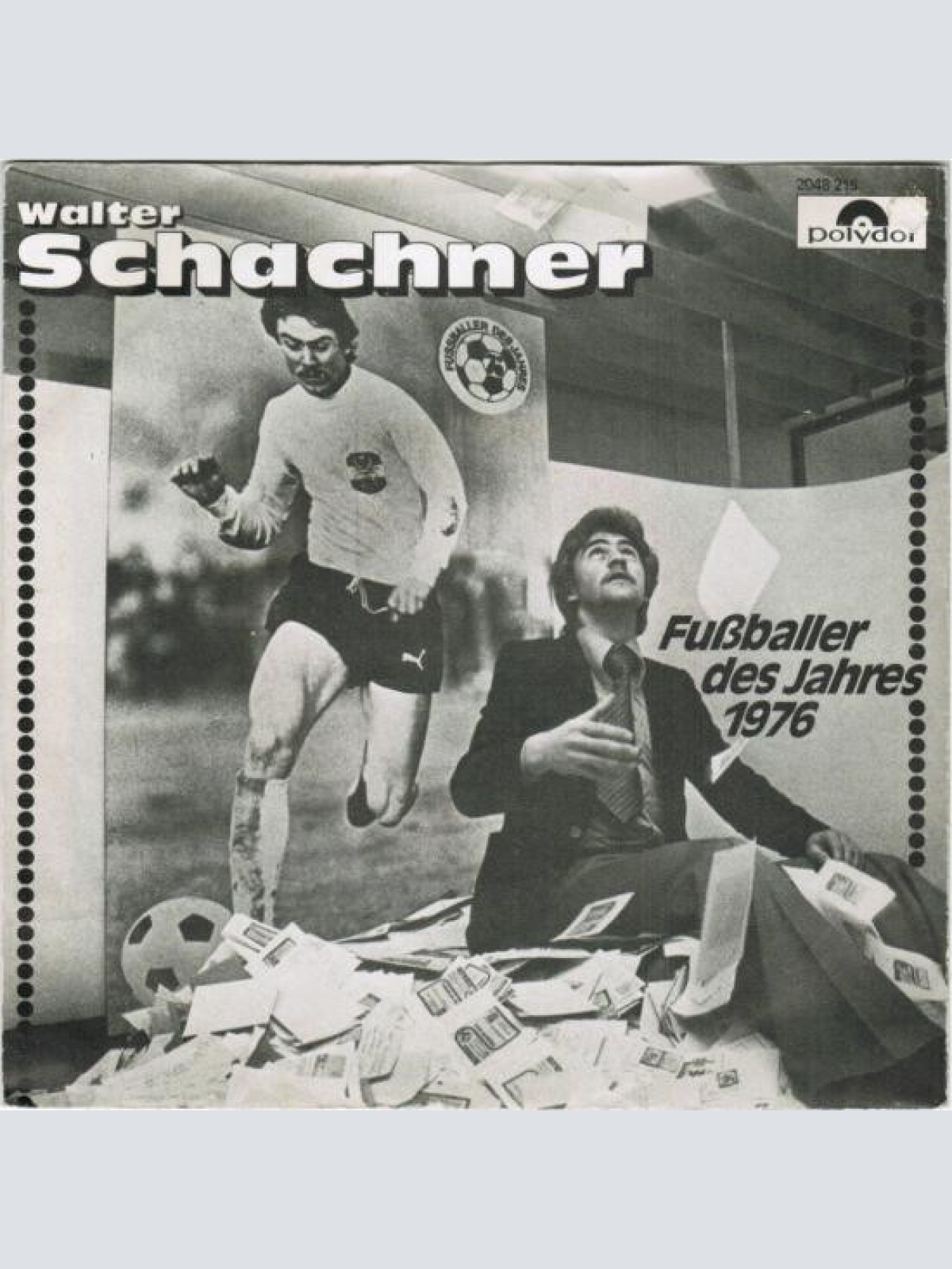 Vinyl / Walter Schachner (2) - Fußball Das Is' Mein Leben