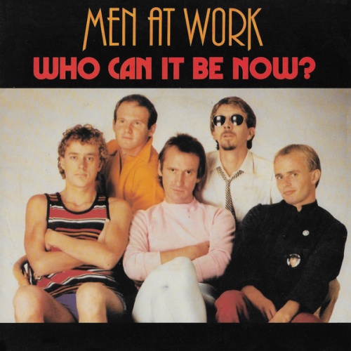 Vinyl / Men At Work - Who Can It Be Now?