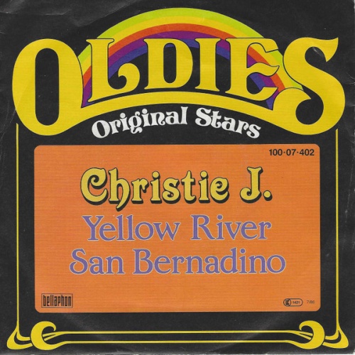 Vinyl / Christie J.* - Yellow River / San Bernadino
