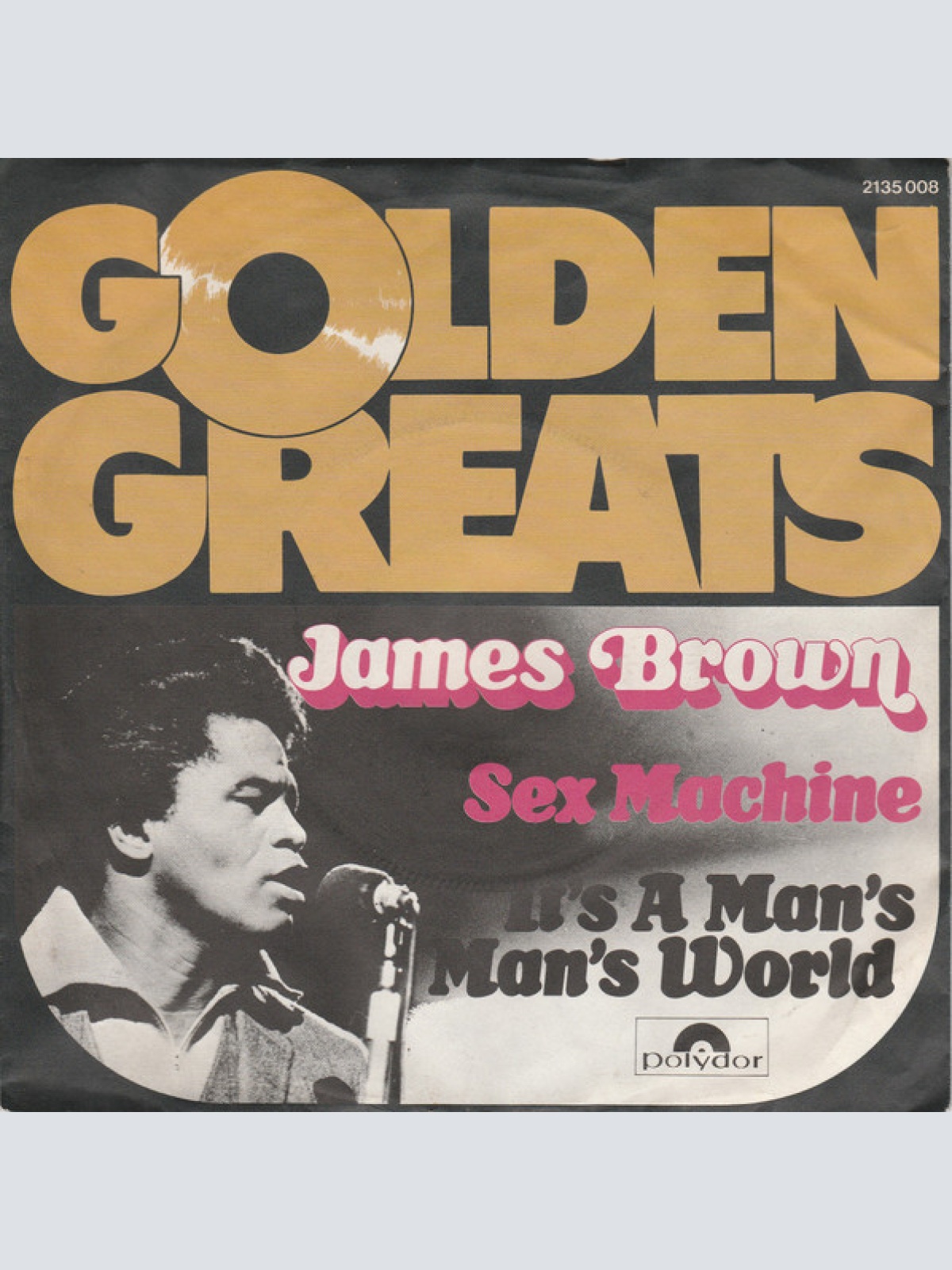 Vinyl / James Brown - Sex Machine / It's A Man's Man's World