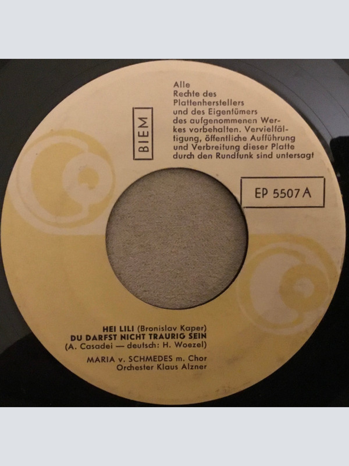 Vinyl / Maria Von Schmedes / Chris Ulbertson / Binnie Peters - Hei Lili / Du Darfst Nicht Traurig Sein / Sei Lieb Zu Mir / Stop, Seh'n Sie Nicht Das Rote Licht?