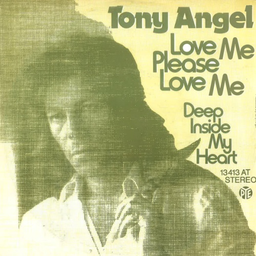Vinyl / Tony Angel - Love Me Please Love Me / Deep Inside My Heart