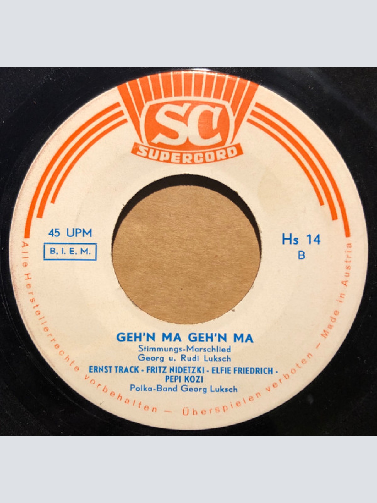 Vinyl / Ernst Track, Fritz Nidetzki*, Pepi Kozi, Elfie Friedrich, Polka-Band Georg Luksch - Das Rapid Lied / Geh'n Ma Geh'n Ma