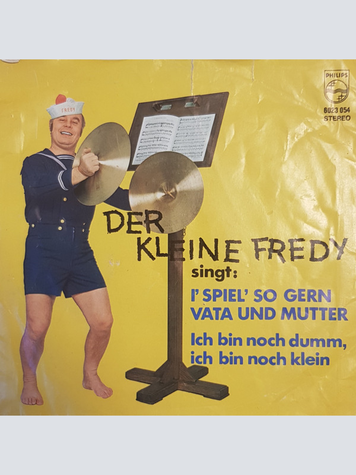 Vinyl / Der Kleine Fredy* - I' Spiel' So Gern Vata Und Mutter
