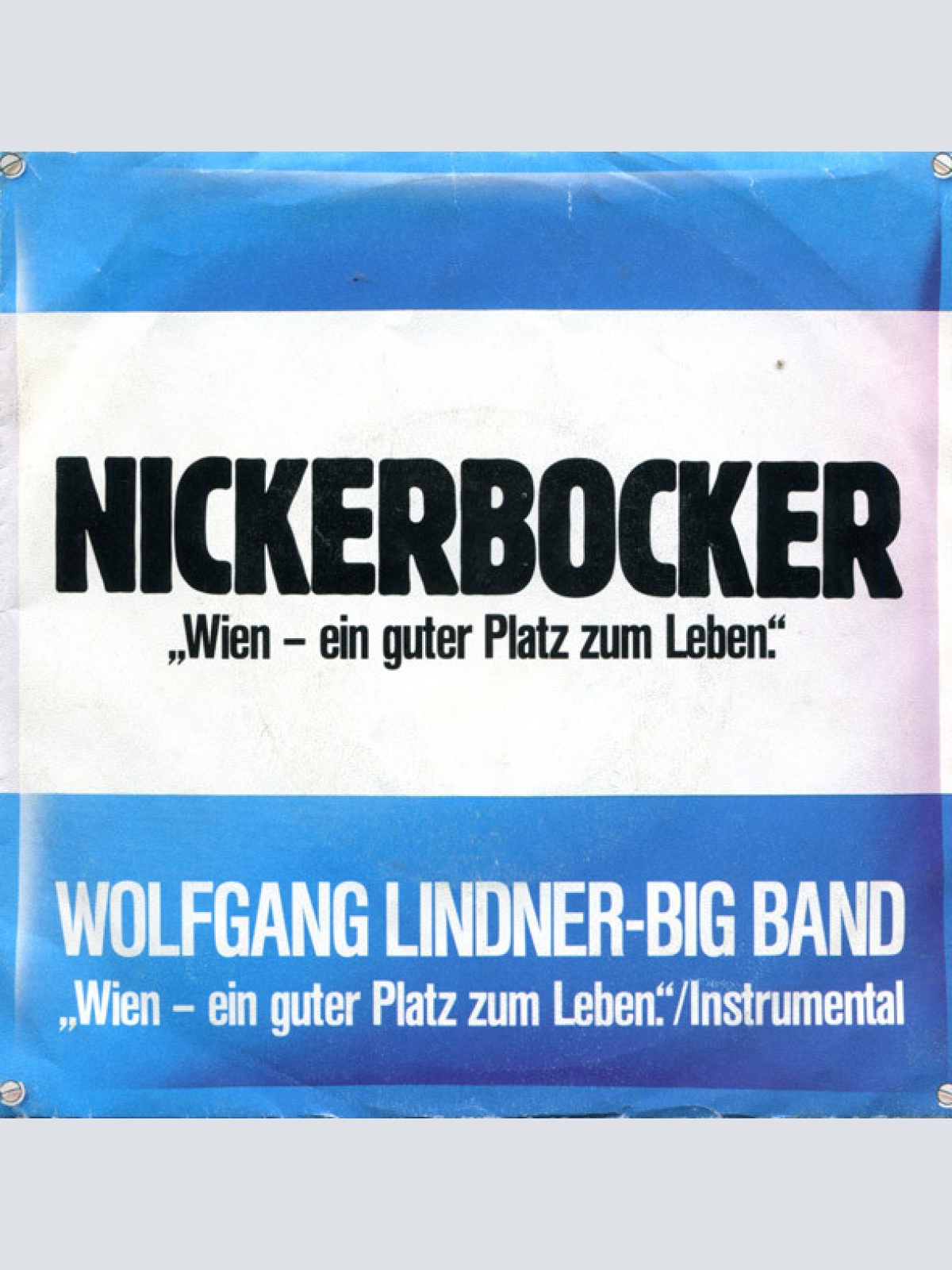 Vinyl / Nickerbocker / Wolfgang Lindner-Big Band* - Wien - Ein Guter Platz Zum Leben
