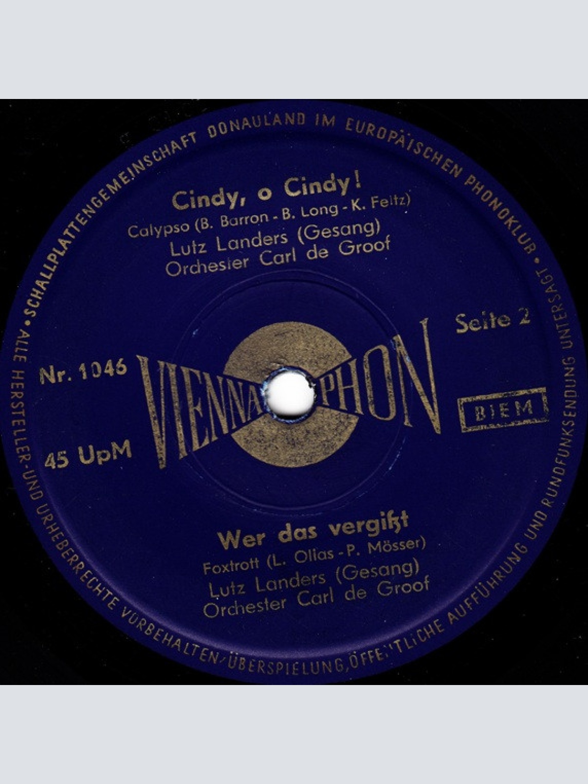 Vinyl / Die Goldene 10 / Samira Soliman / Lutz Landers / Orchester Carl De Groof - Singender Blues / Mauerblümchen / Cindy, O Cindy! / Wer Das Vergißt