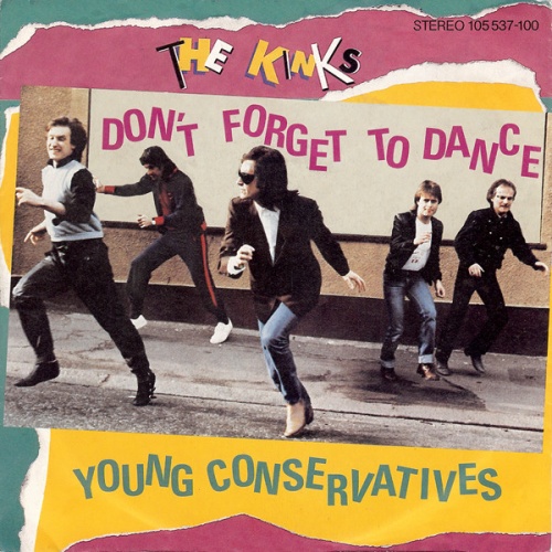 Vinyl / The Kinks - Don't Forget To Dance / Young Conservatives
