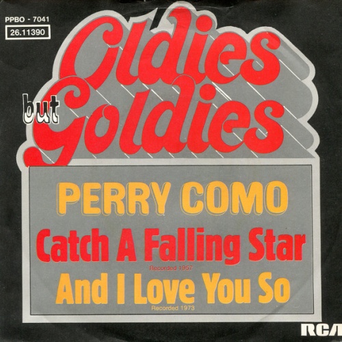 Vinyl / Perry Como - Catch A Falling Star / And I Love You So