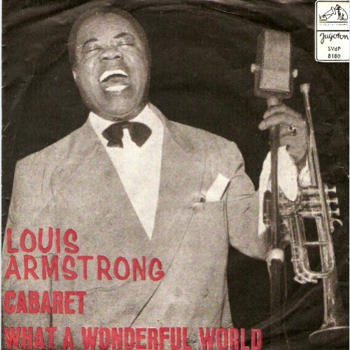 Vinyl / Louis Armstrong - What A Wonderful World / Cabaret