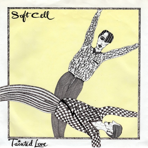 Vinyl / Soft Cell - Tainted Love