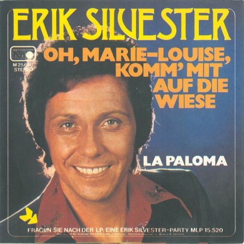 Vinyl / Erik Silvester - Oh, Marie-Louise, Komm' Mit Auf Die Wiese