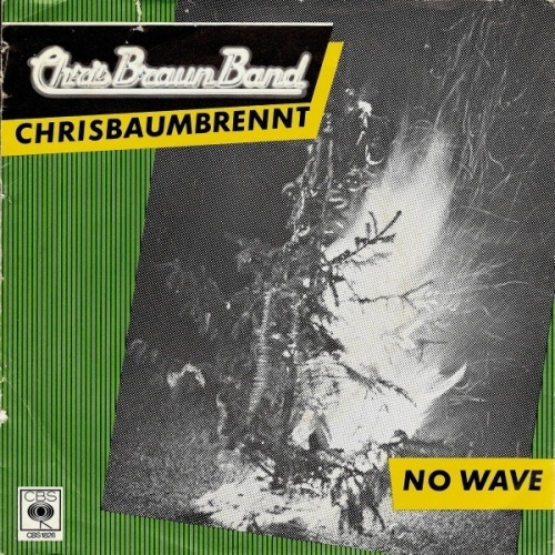 Vinyl / Chris Braun Band - Chrisbaumbrennt
