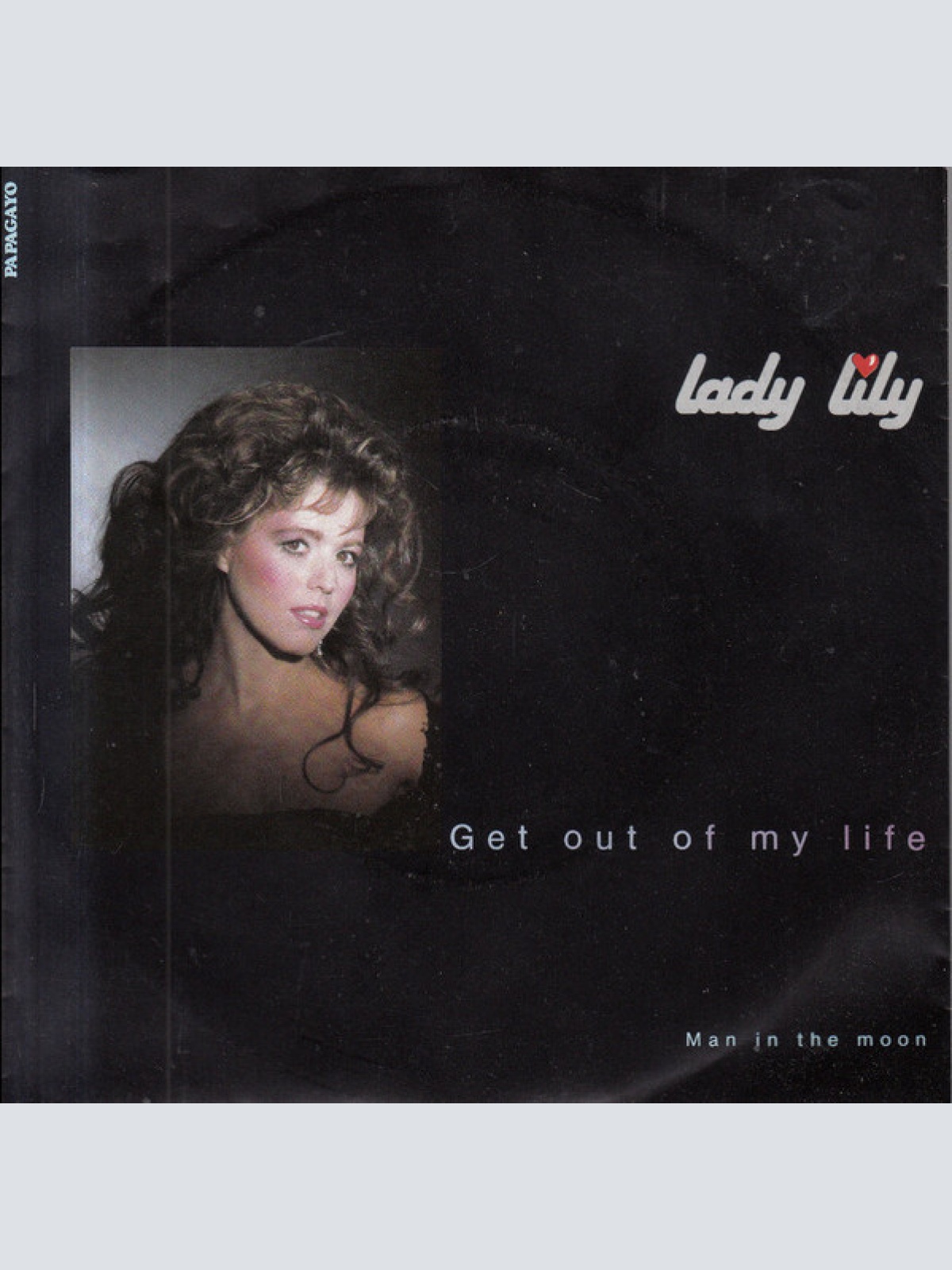 Vinyl / Lady Lily - Get Out Of My Life