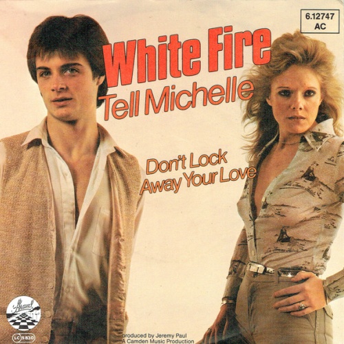 Vinyl / White Fire - Tell Michelle