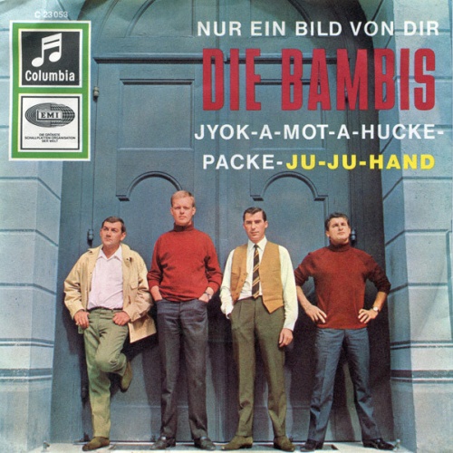 Vinyl / Die Bambis - Nur Ein Bild Von Dir / Jyok-A-Mot-A-Hucke-Packe-Ju-Ju-Hand