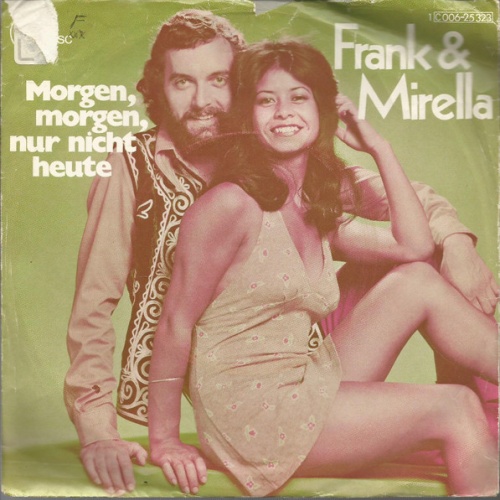 Vinyl / Frank & Mirella - Morgen, Morgen, Nur Nicht Heute