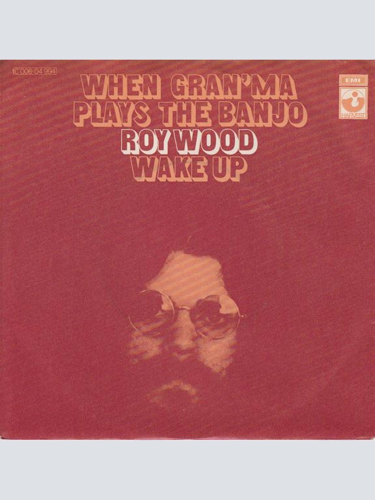 Vinyl / Roy Wood - When Gran'ma Plays The Banjo / Wake Up