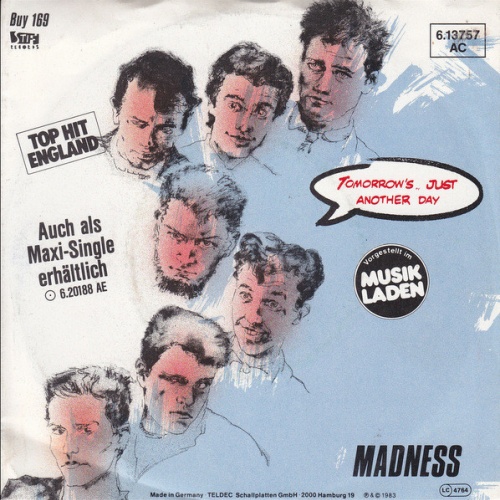 Vinyl / Madness - Tomorrow's.. Just Another Day / Madness (Is All In The Mind)