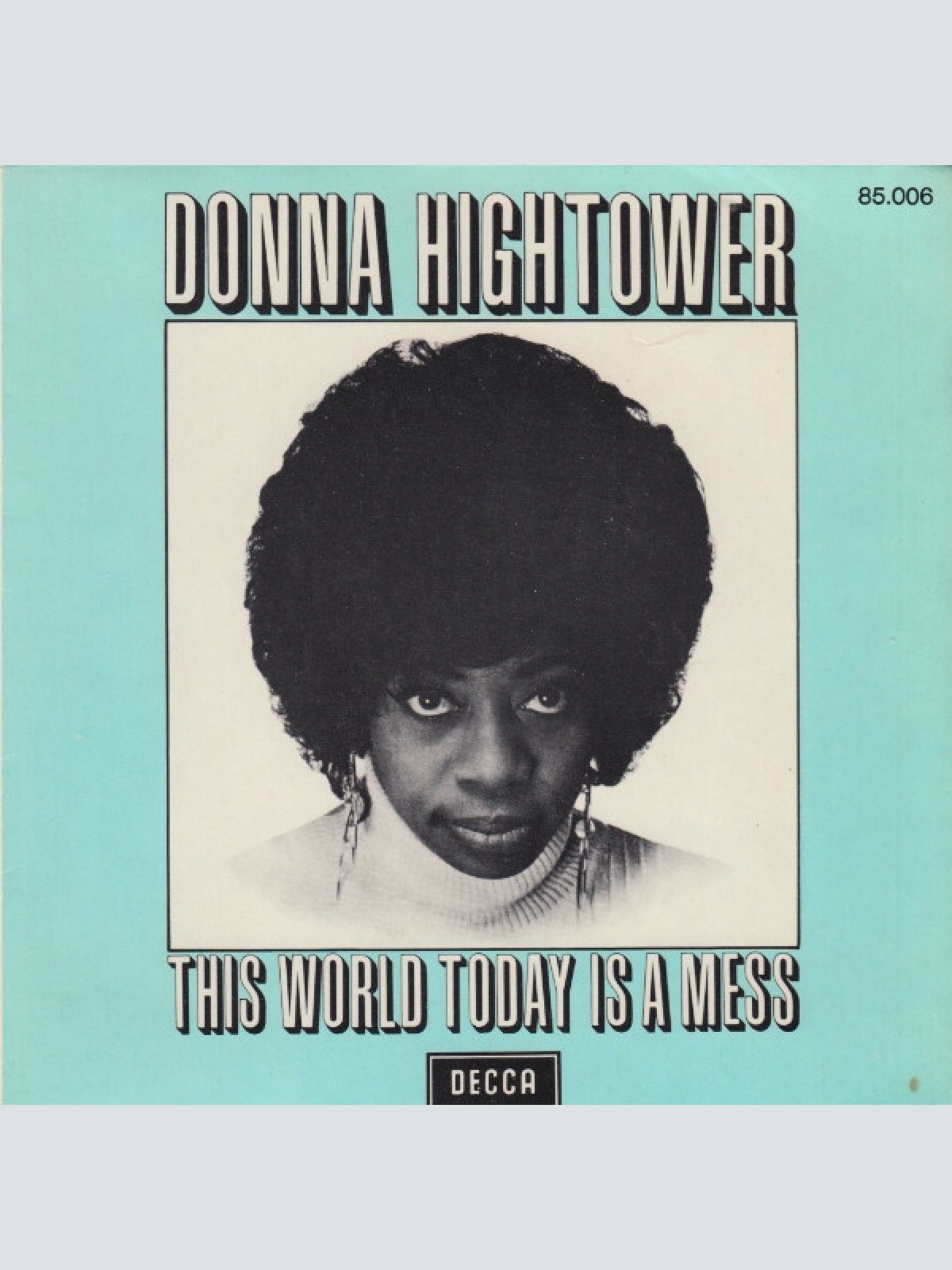 Vinyl / Donna Hightower - This World Today Is A Mess