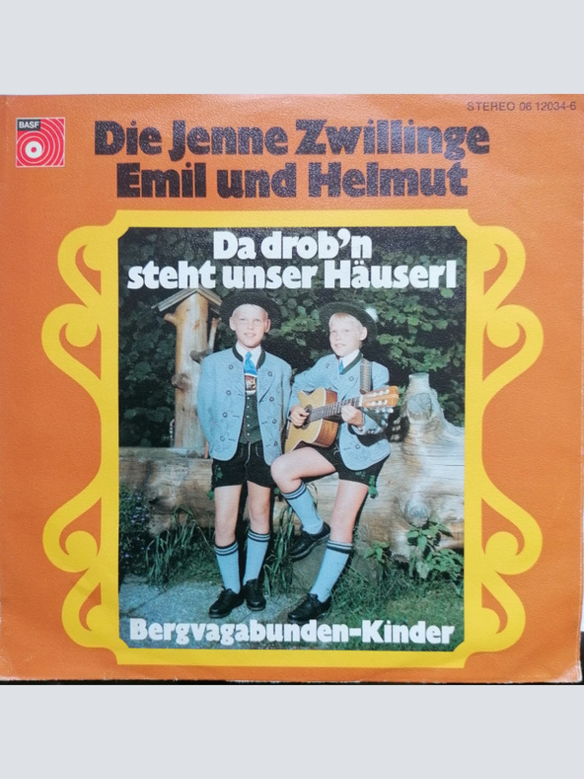 Vinyl / Die Jenne Zwillinge Emil Und Helmut - Da Drobn Steht Unser Häuserl / Bergvagabunden-kinder