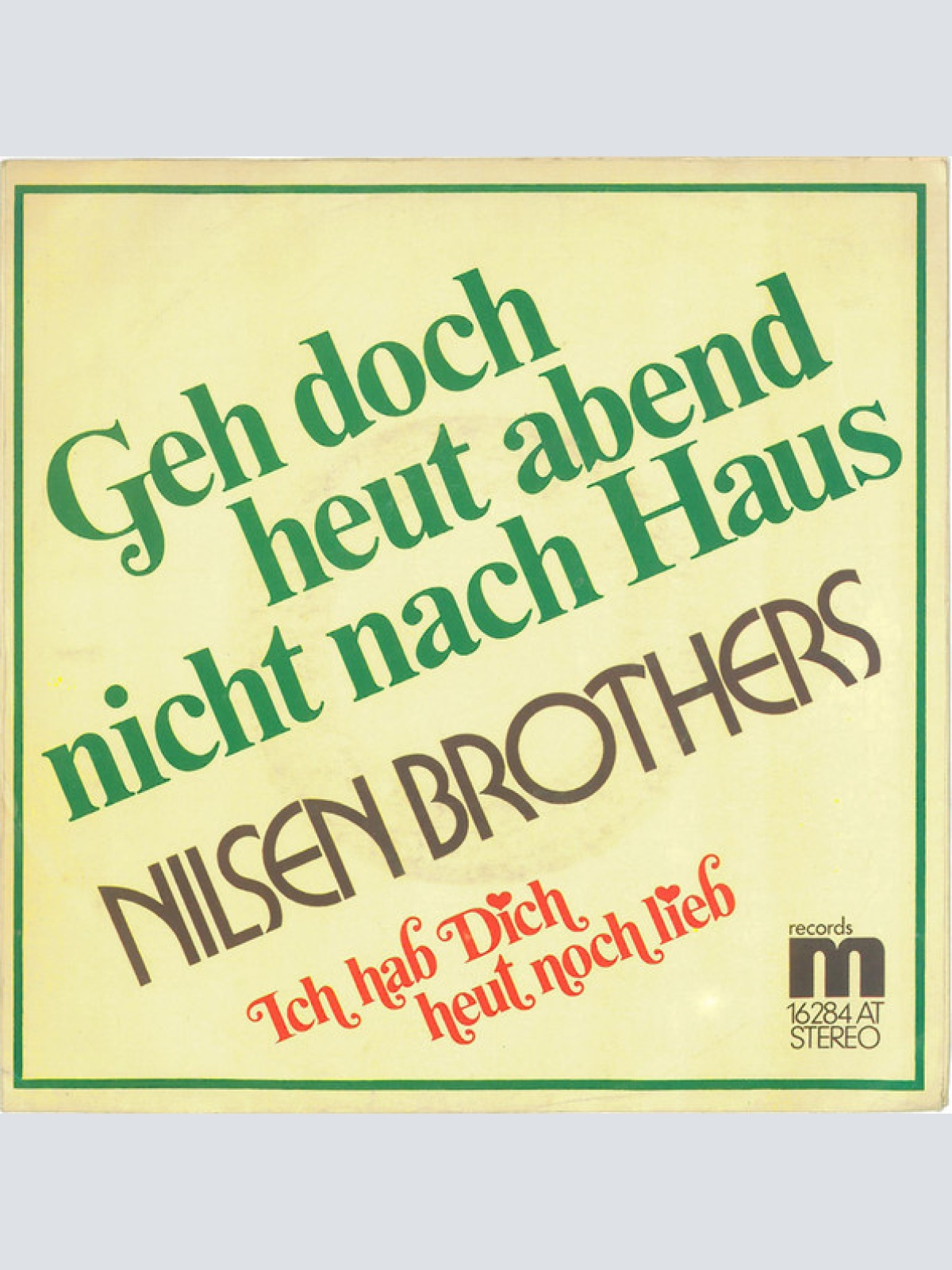 Vinyl / Die Nilsen Brothers - Ich Hab Dich Heut Noch Lieb