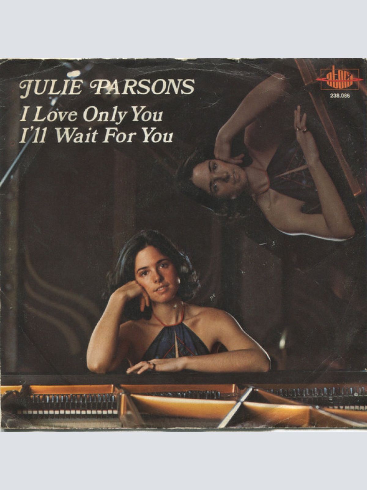 Vinyl / Julie Parsons - I Love Only You / I'll Wait For You