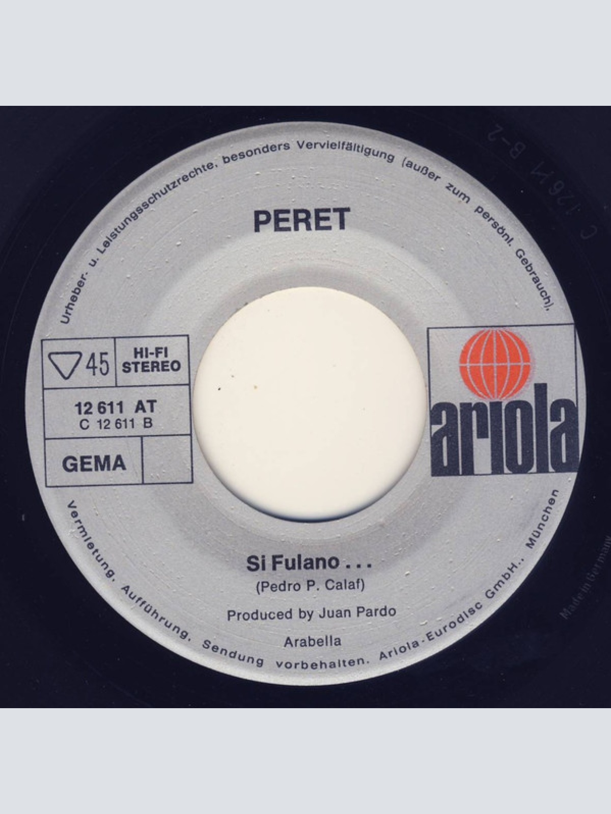 Vinyl / Peret - El Mosquito / Si Fulano...