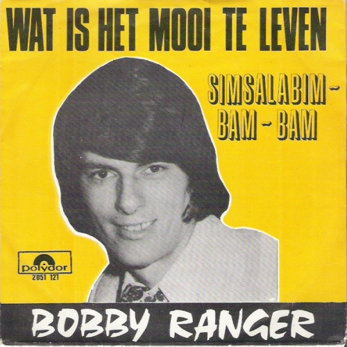 Vinyl / Bobby Ranger - Wat Is Het Mooi Te Leven
