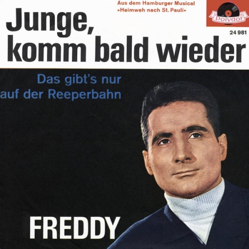 Vinyl / Freddy* - Junge, Komm Bald Wieder