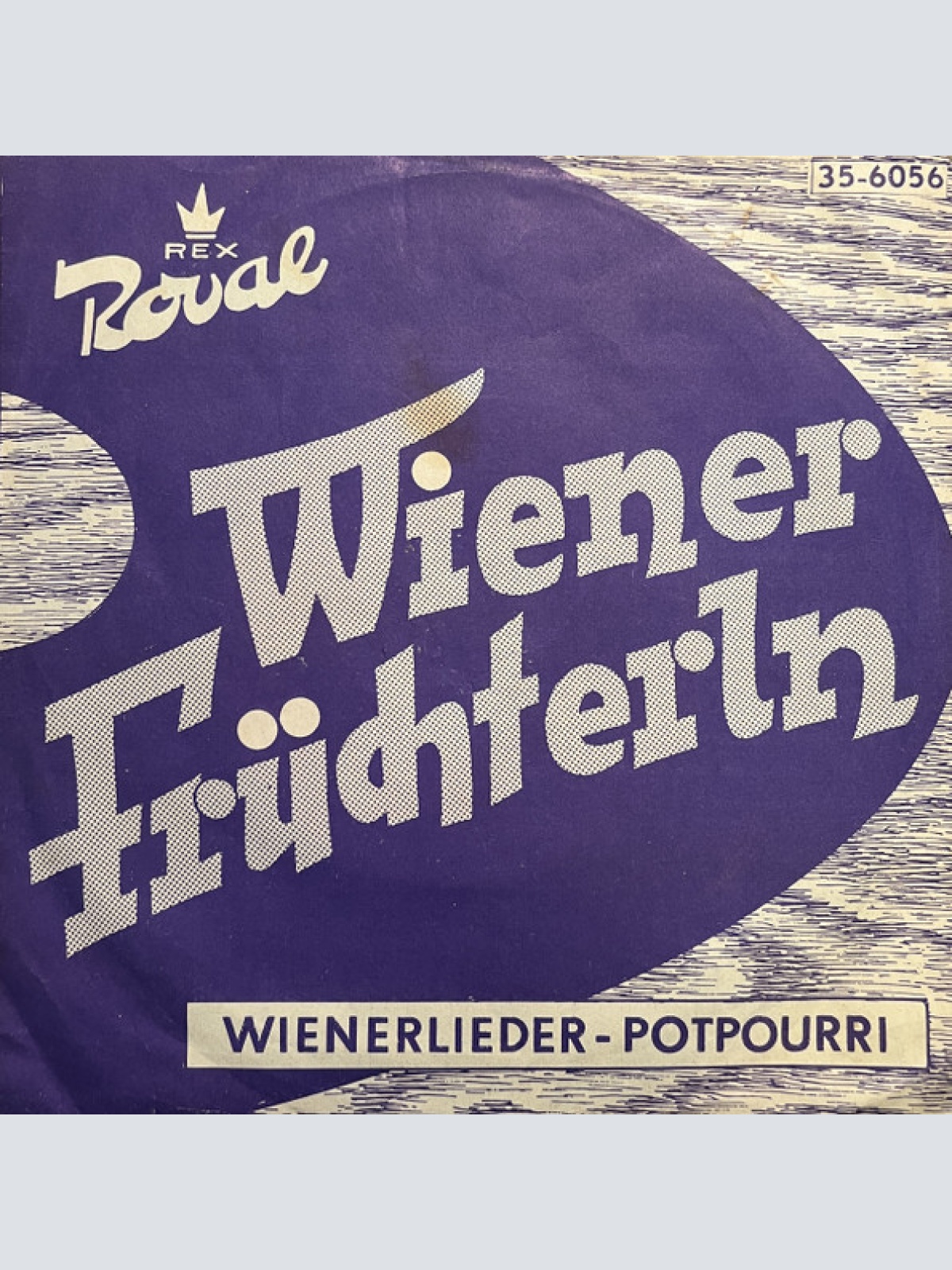 Vinyl / Duo Dworak, Josef Kaderka, Christl Tima, Duo Tima-Bergmann, Paul Schöbinger, Elfie Friedrich, Fred Reher, Karl Savara - Wiener Früchterl - Potpourri Von Karl Sprowacker