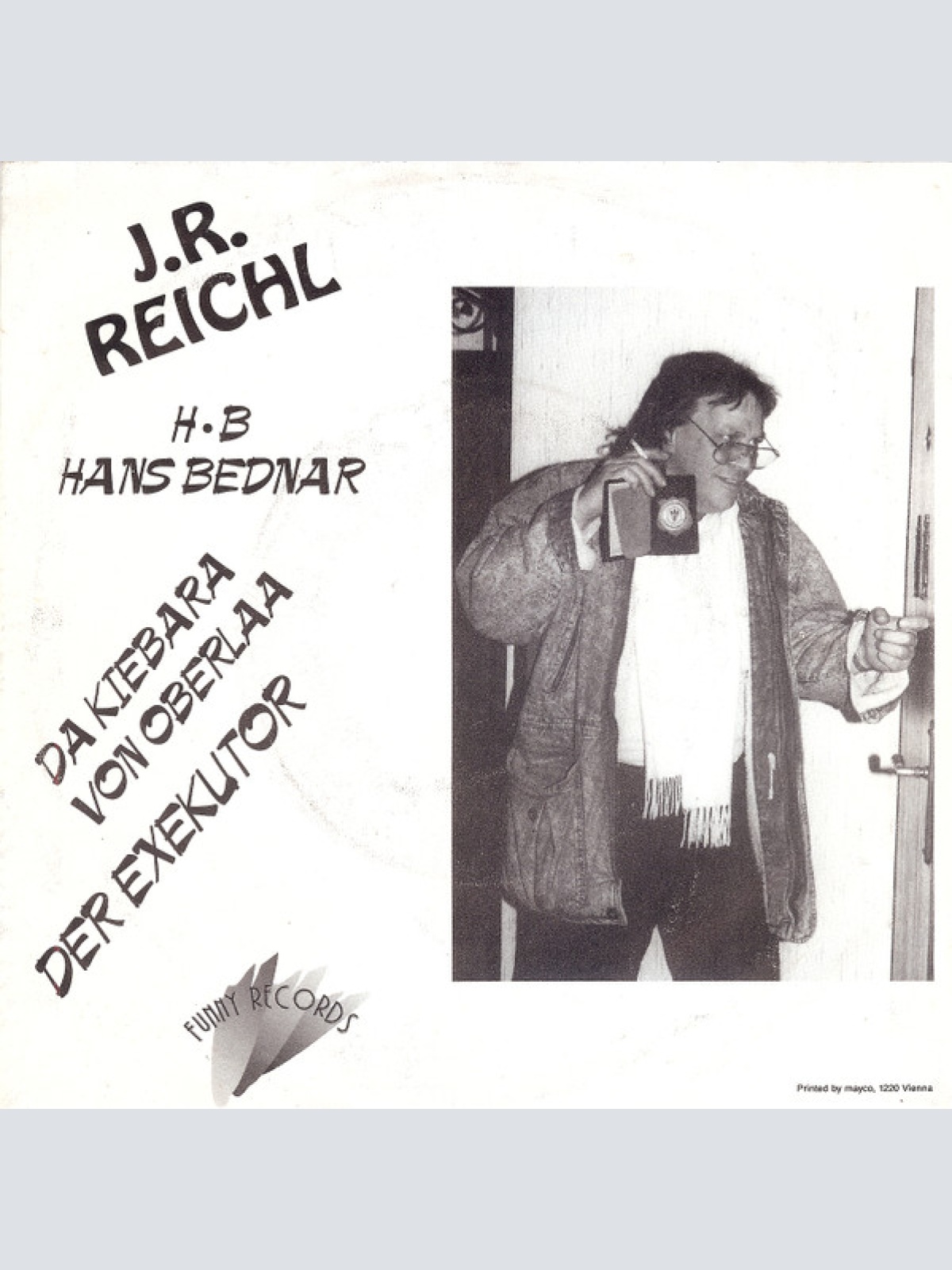 Vinyl / J.R. Reichl - Da Kiebara Von Oberlaa / Der Exekutor