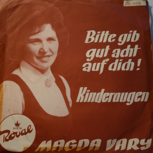 Vinyl / Magda Vary - Bitte Gib Gut Acht Auf Dich!