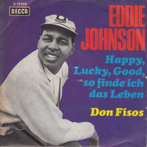 Vinyl / Eddie Johnson (3) - Happy, Lucky, Good, So Finde Ich Das Leben