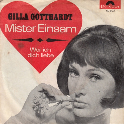 Vinyl / Gilla Gotthardt - Mister Einsam