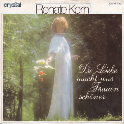 Vinyl / Renate Kern - Die Liebe Macht Uns Frauen Schöner