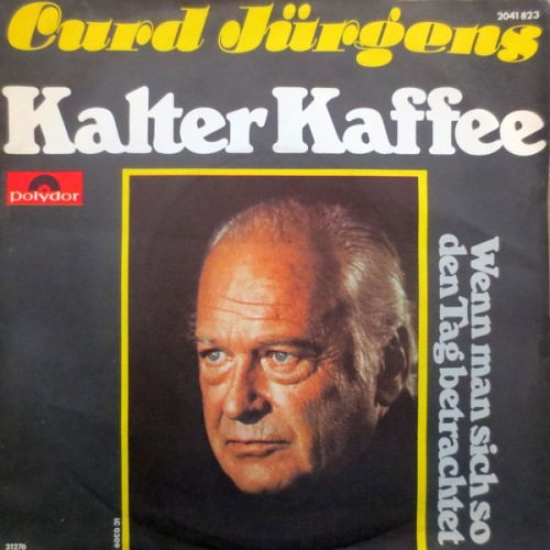 Vinyl / Curd Jürgens - Kalter Kaffee