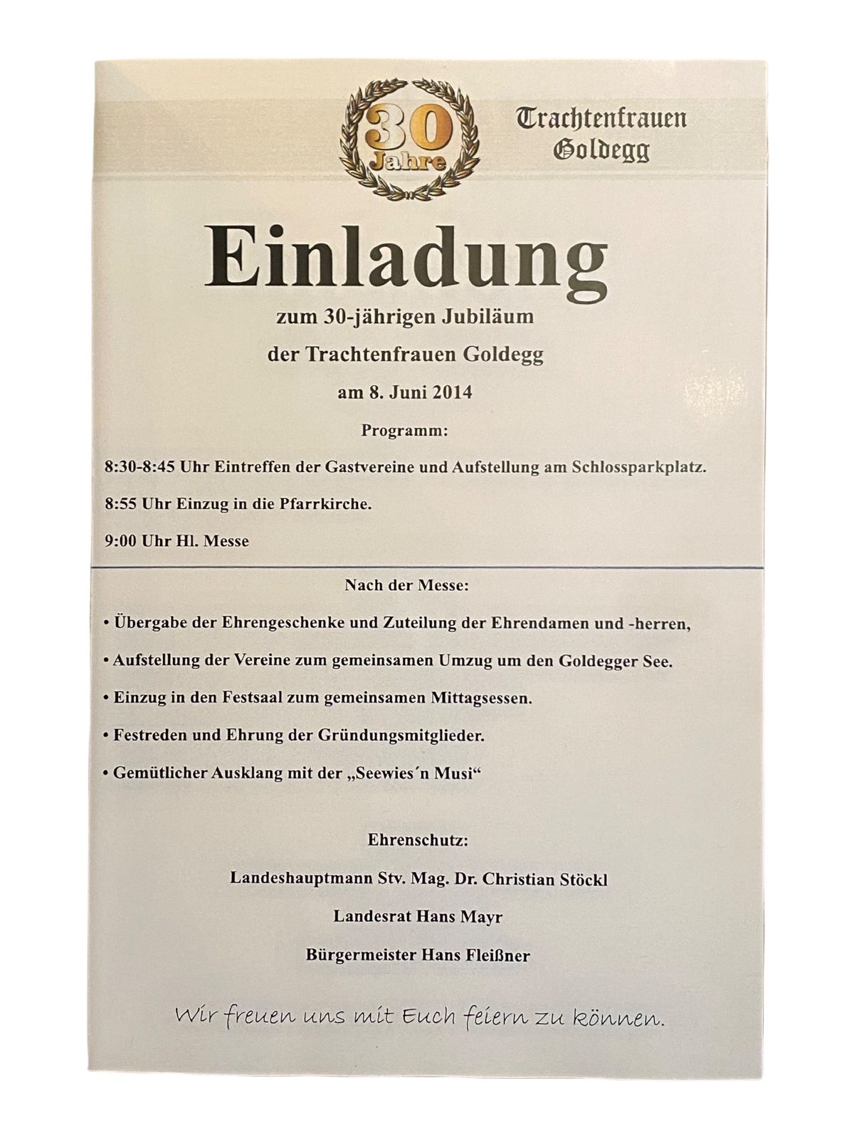574 Trachtenfrauen EINLADUNG ZUM 30-JÄHRIGEN JUBILÄUM DER TRACHTENFRAUEN GOLDEGG
