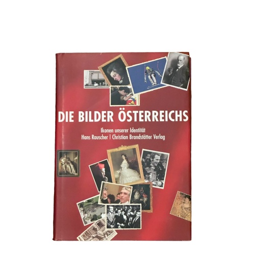 7459 Hans Rauscher DIE BILDER ÖSTERREICHS: IKONEN UNSERER IDENTITÄT HC +Abb