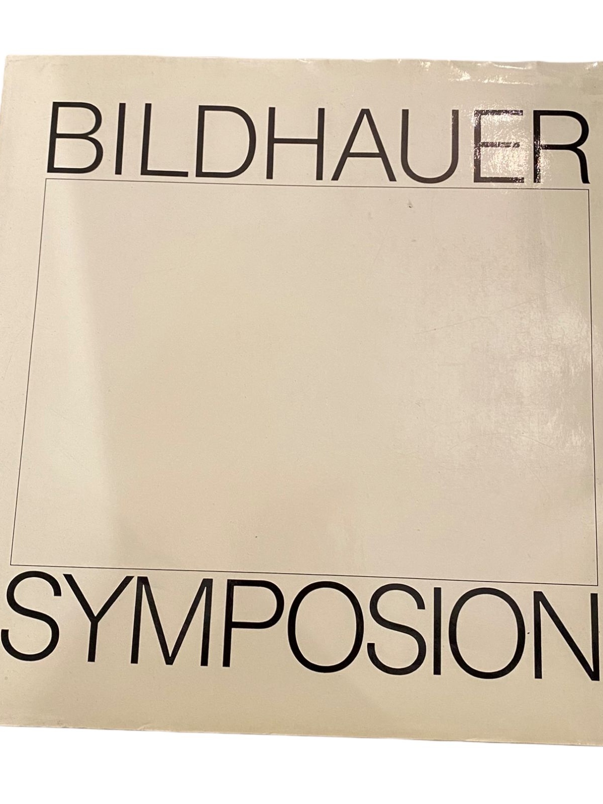 1464 Bildhauersymposion Salzburg BILDHAUER SYMPOSION Bilanz mit Perspektiven