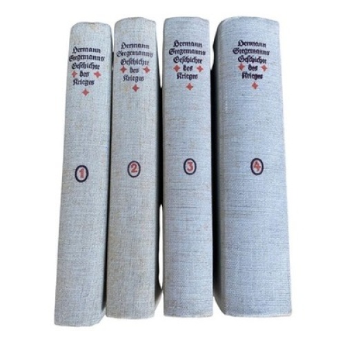 731 Hermann Stegemanns GESCHICHTE DES KRIEGES, BAND 1 - 4 HC