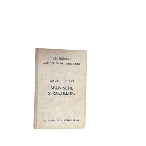 4417 Ujaravi Richard Ruppert y SPANISCHE SPRACHLEHRE FÜR DEN GEBRAUCH IN SCHULEN