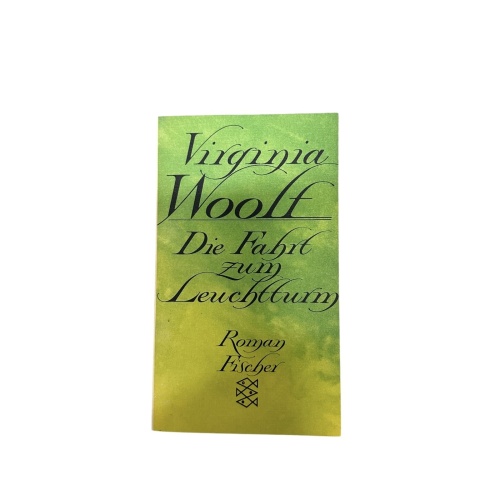 5944 Virginia Woolf DIE FAHRT ZUM LEUCHTTURM: ROMAN Fischer