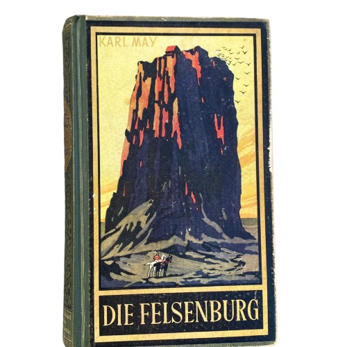 4832 Karl May DIE FELSENBURG. REISEERZÄHLUNG HC. Ueberreuter Verlag