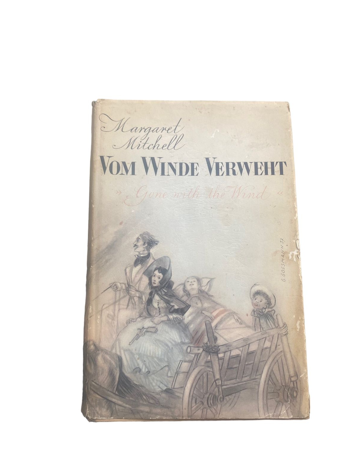 4598 Margaret Mitchell VOM WINDE VERWEHT. 'GONE WITH THE WIND'. DEUTSCH VON MA