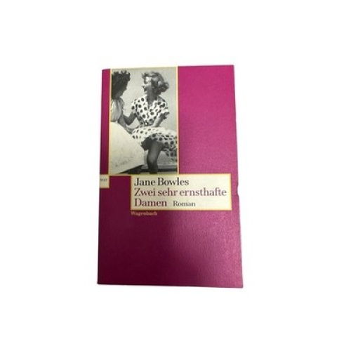 9316 Jane Bowles ZWEI ERNSTHAFTE DAMEN Roman