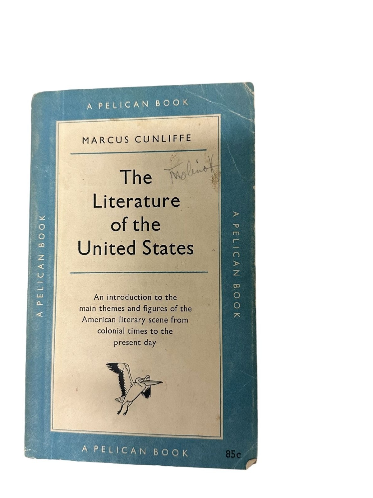 5587 Marcus Cunliffe THE LITERATURE OF THE UNITED STATES