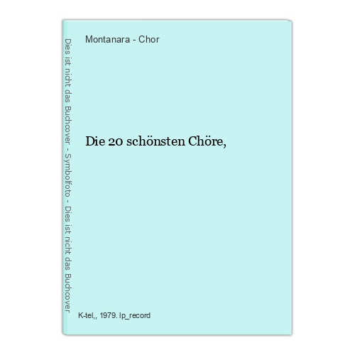 Die 20 schönsten Chöre, Montanara - Chor: